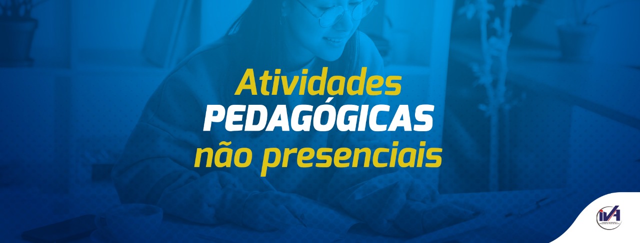 Atividades Pedagógicas Não Presenciais!